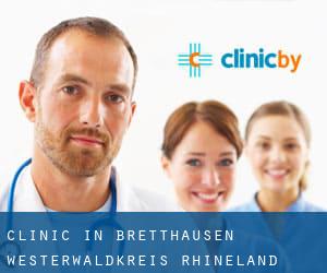 clinic in Bretthausen (Westerwaldkreis, Rhineland-Palatinate)