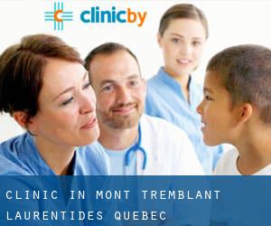 clinic in Mont-Tremblant (Laurentides, Quebec)